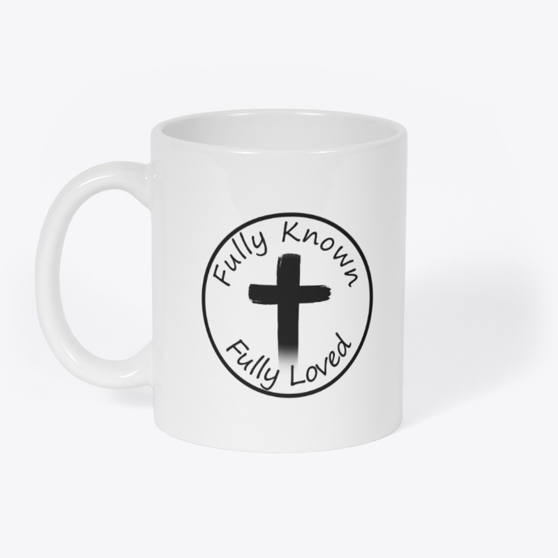 Fully Known, Fully Loved