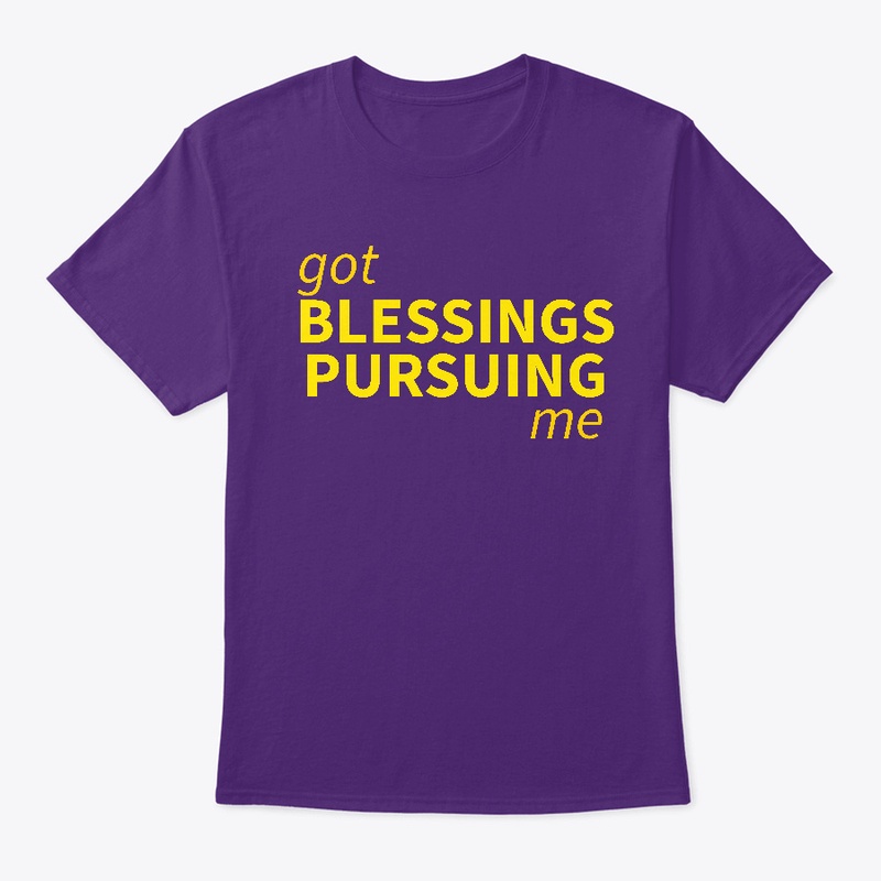 Blessings Pursuing Me