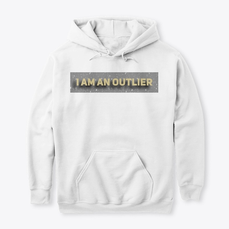 I AM AN OUTLIER