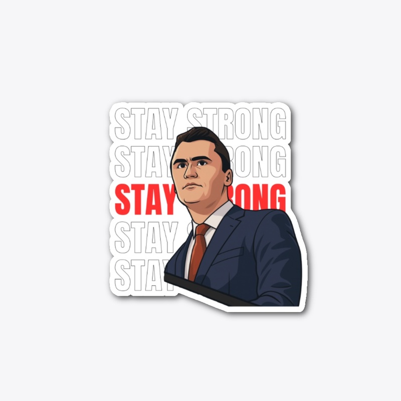 STAY STRONG STICKER