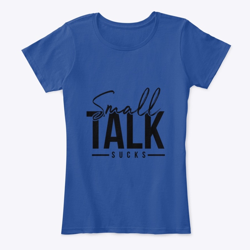 All things "Small Talk Sucks"