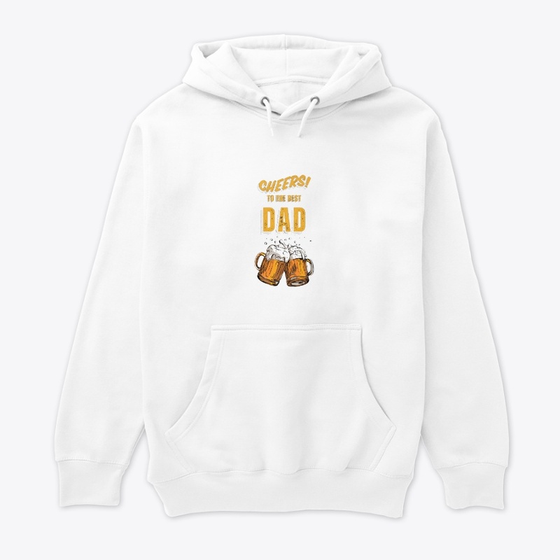 Cheers To The Best Dad 