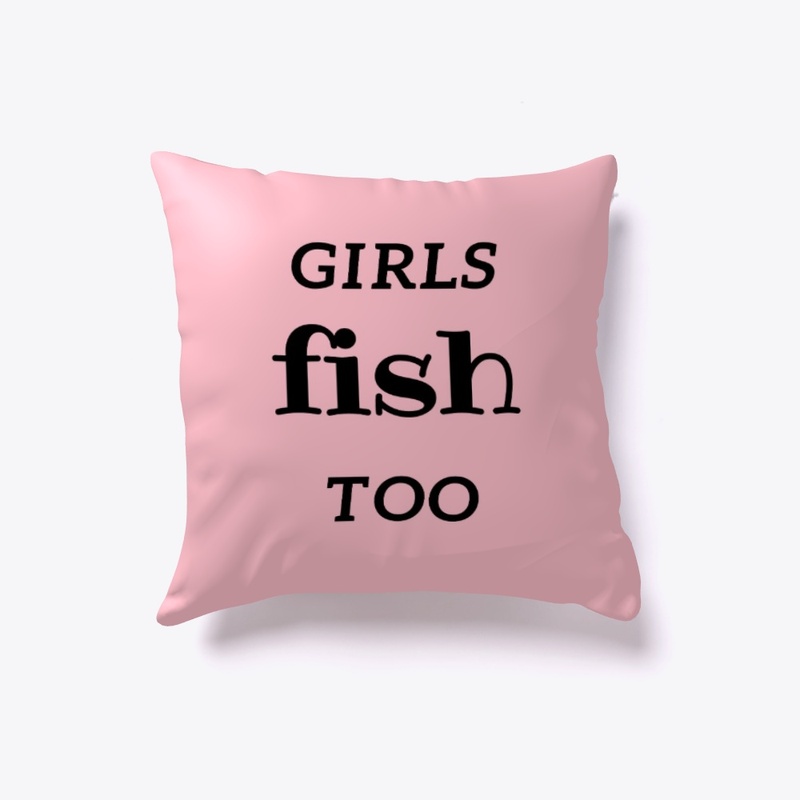 Girls fish too