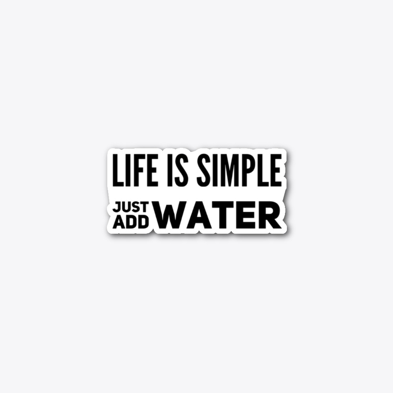 Life is Simple