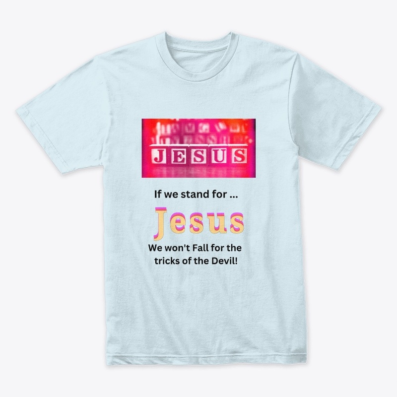 Stand for Jesus