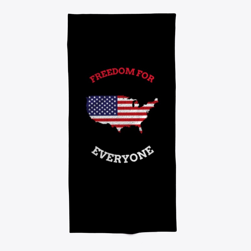 FREEDOM FOR EVERYONE
