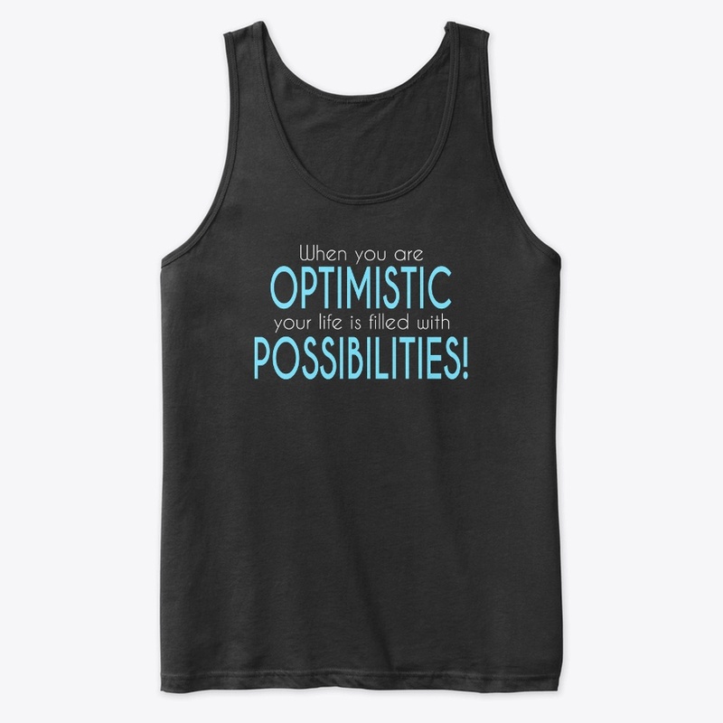 When You Are Optimistic 