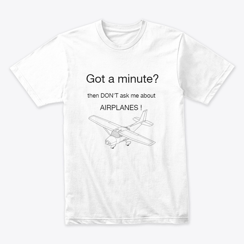 I Talk about Airplanes pilot shirt