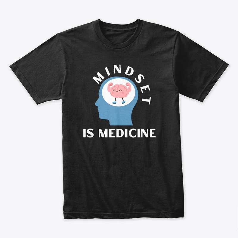 Mindset is Medicine
