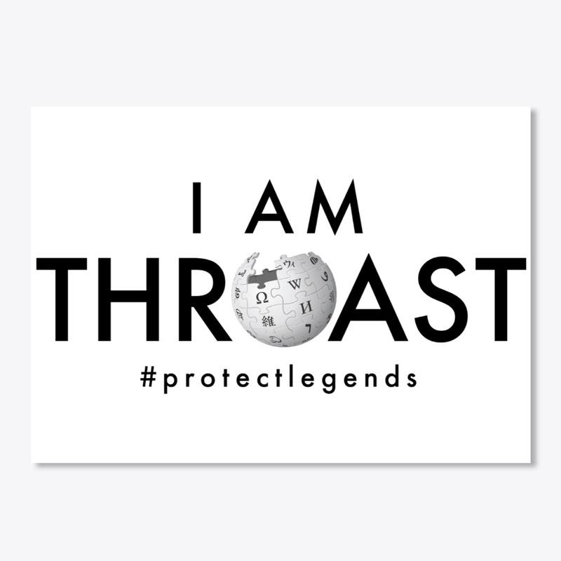I AM THROAST
