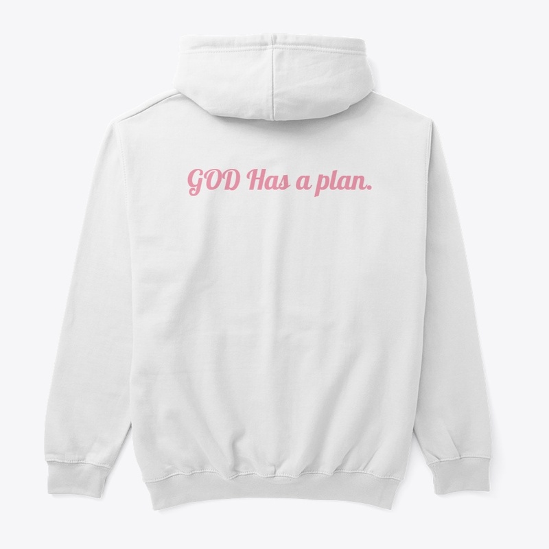 GOD HAS A PLAN.