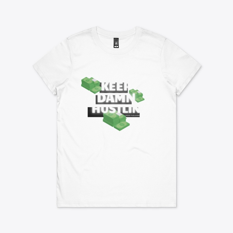 KEEP HUSTLIN