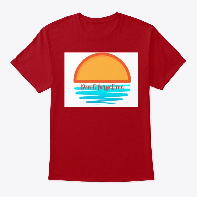Don't forget me t-shirt 