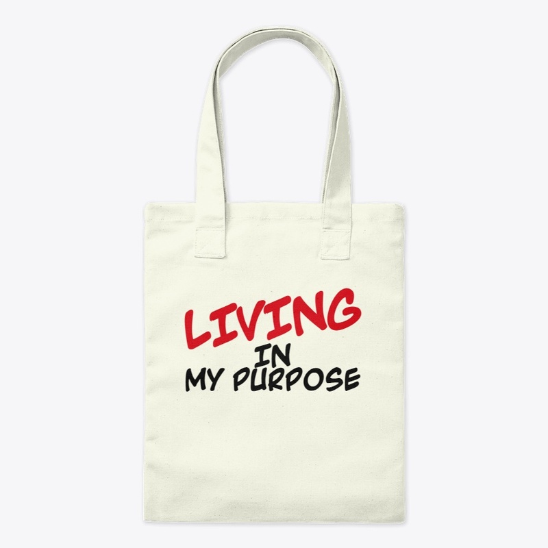 Living in My Purpose