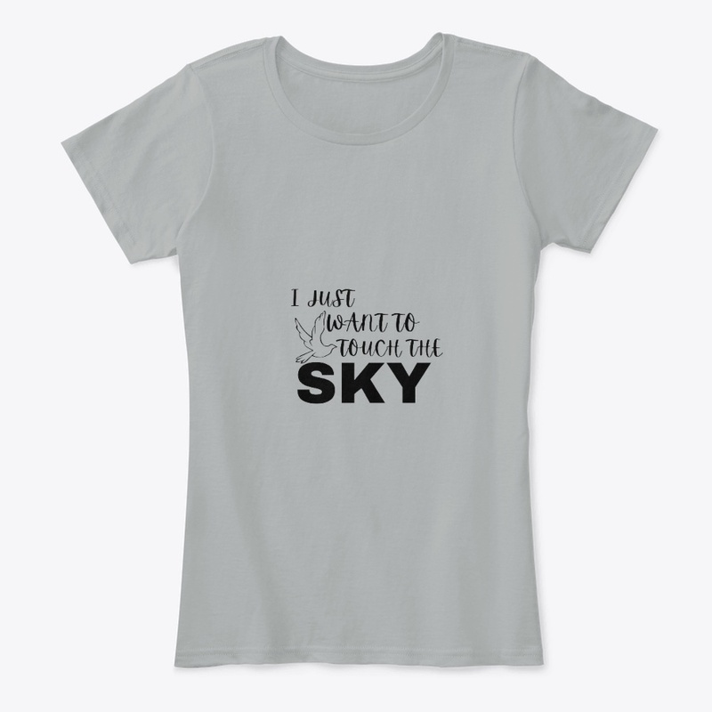 I Just Want To Touch The SKY 