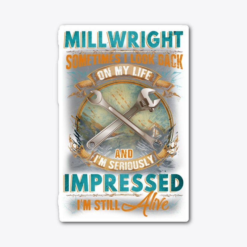Millwright's Life 