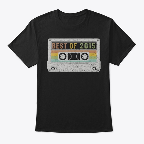 Vintage Best Of 2015 5 Th Birthday Casset Black T-Shirt Front