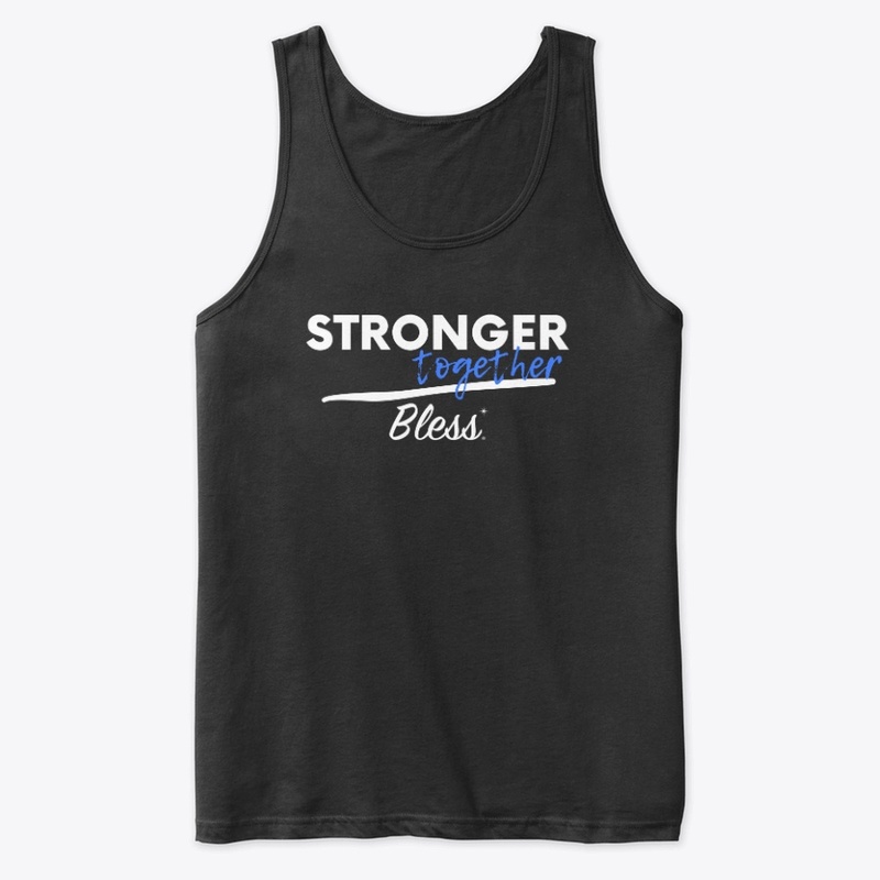 Stronger Together Collection