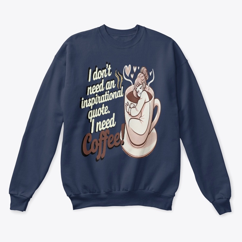 ☕ Funny Coffee Quote | Need Coffee Now!