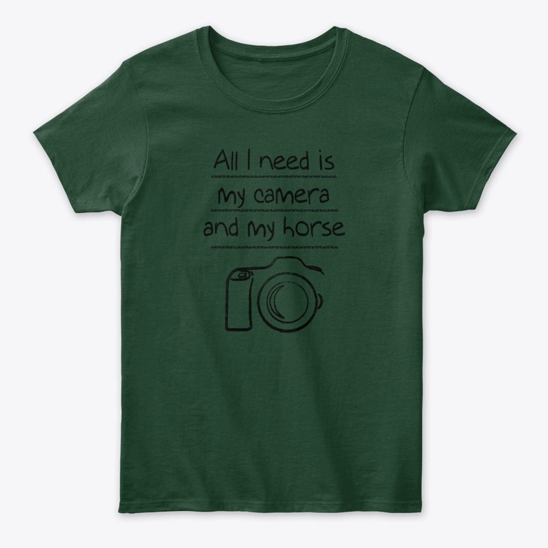 All I Need is my Camera and my Horse