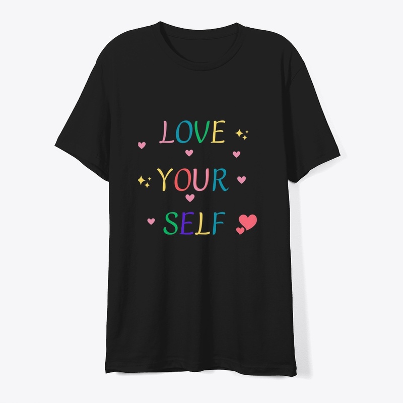 Love your self
