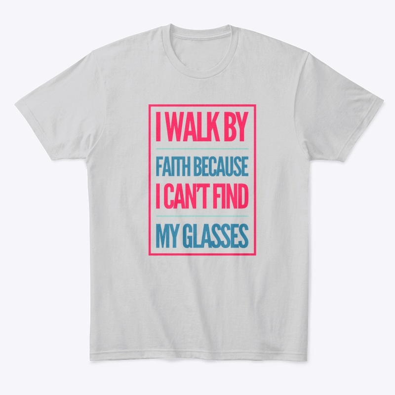 I walk by faith