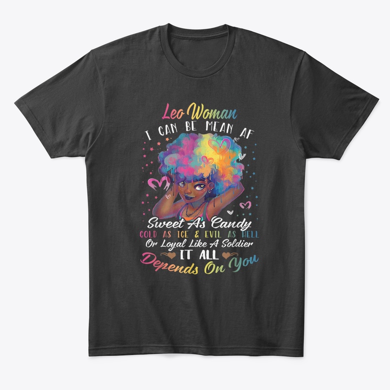 Leo Woman T Shirt Im A Leo Girl Shirt Fo