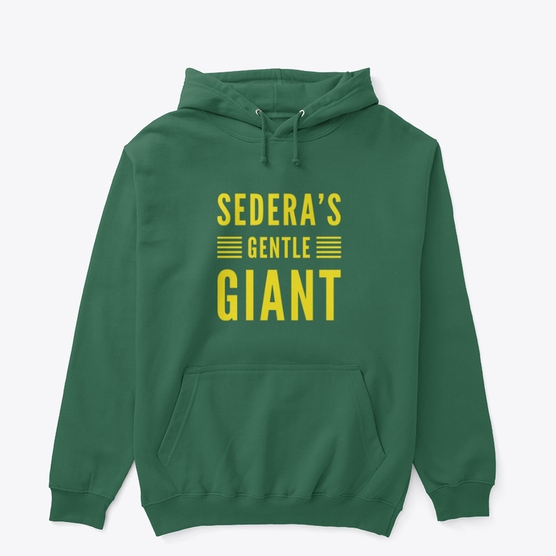 Sedera's Gentler Giant Hoodie