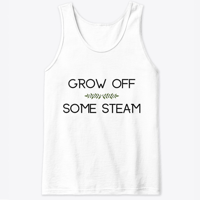 Grow Off Some Steam, Gardener Design