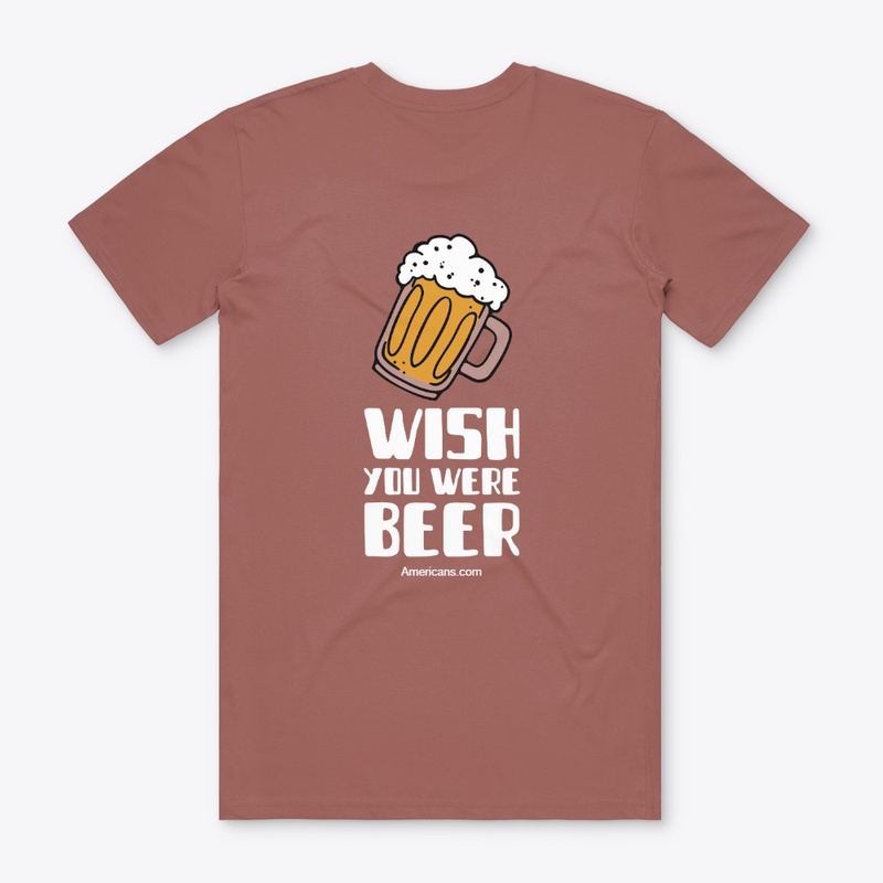 Wish You Were Beer