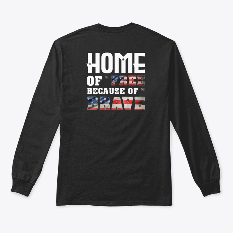 Home of the FREE because of the BRAVE!