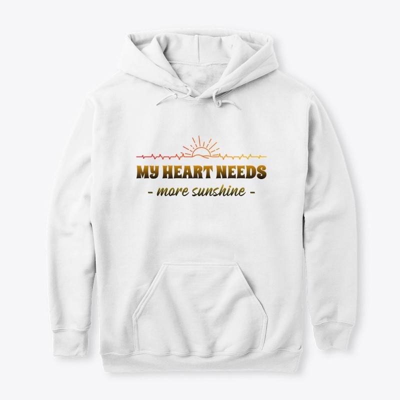My Heart Needs More Sunshine