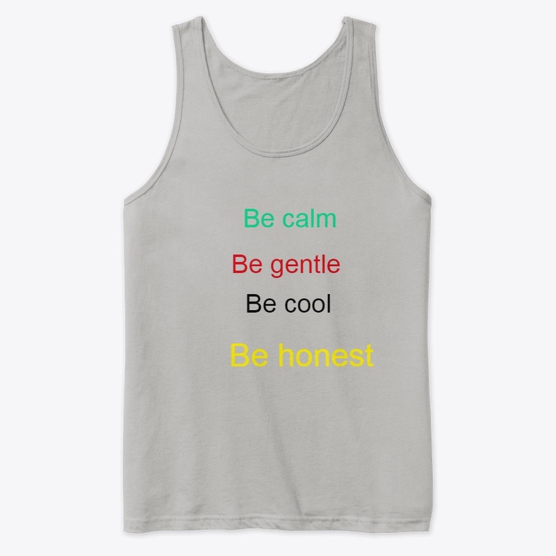 be calm