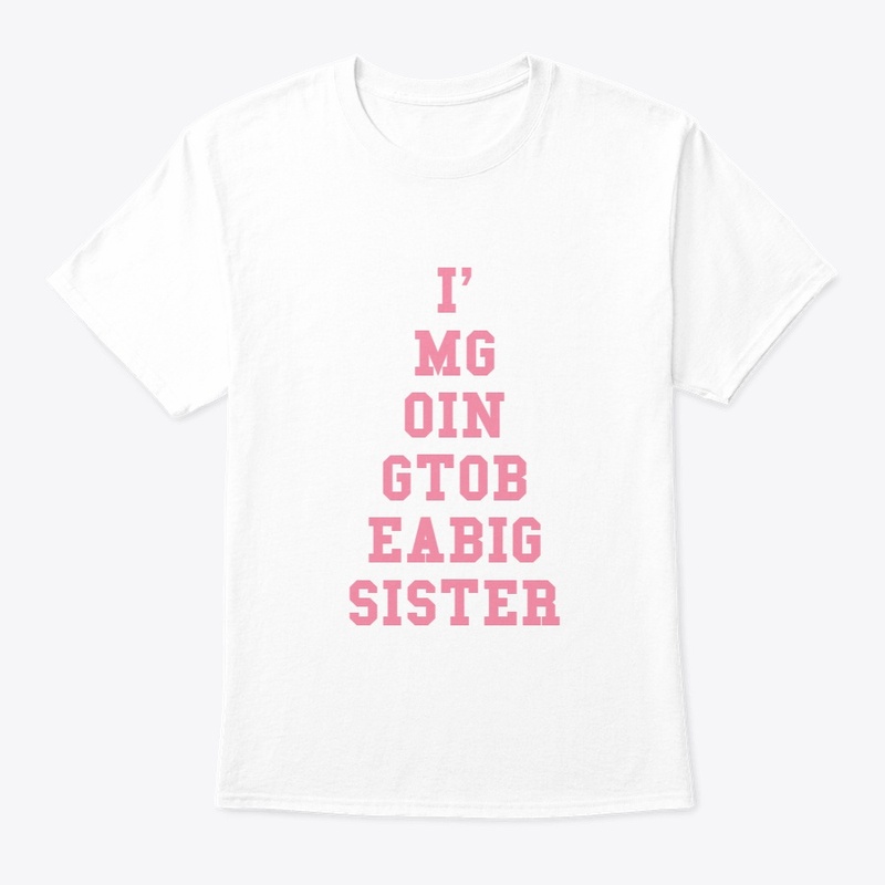 I'm Going To Be A Big Sister Design 3