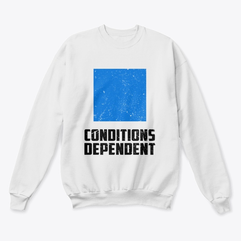 CONDITIONS DEPENDENT - Ski Humour Tshirt