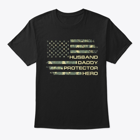 Mens Husband Daddy Protector Hero Shirt Black T-Shirt Front