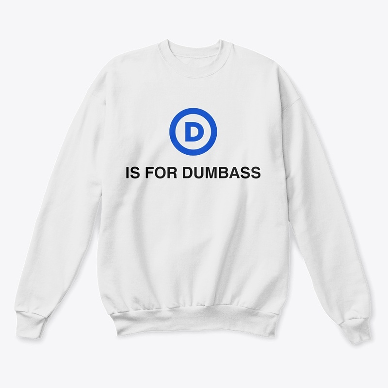 D IS FOR DUMBASS, DEMOCRAT PARTY LOGO