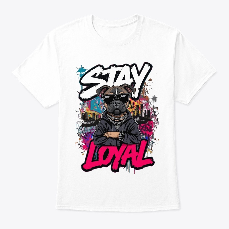 Stay Loyal