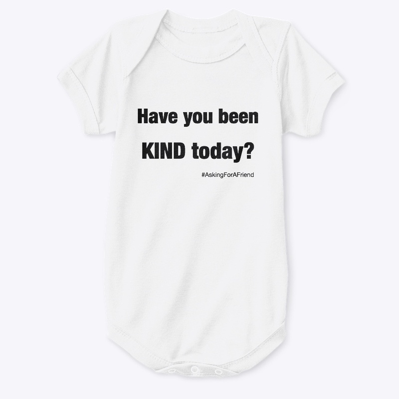 Have you been kind today?