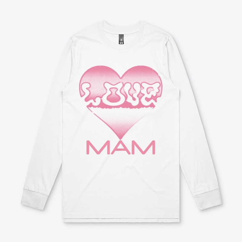 LOVE MAM