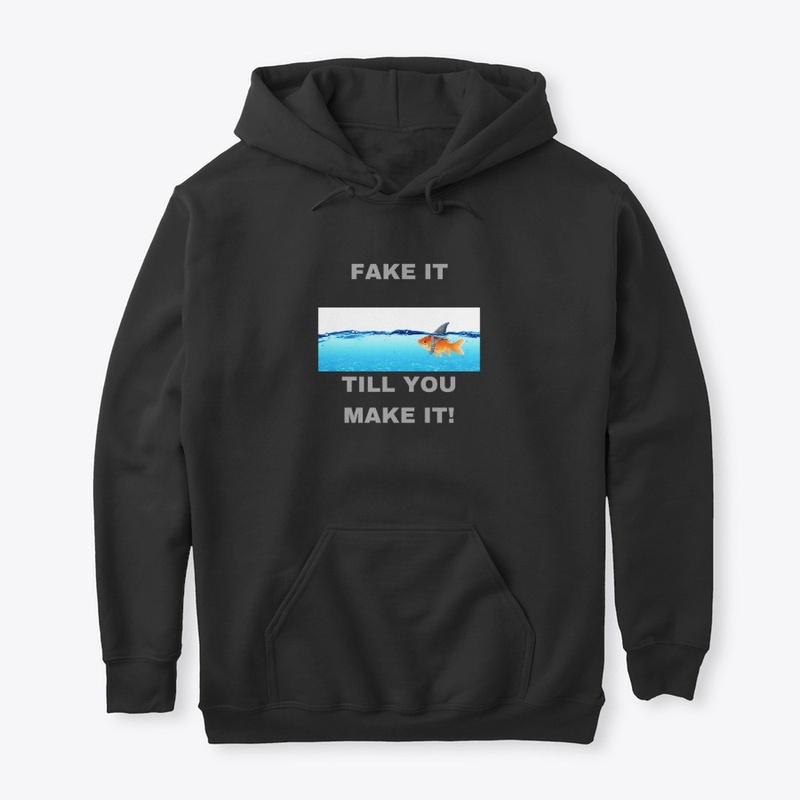 Fake it till you make it/ Goldfish