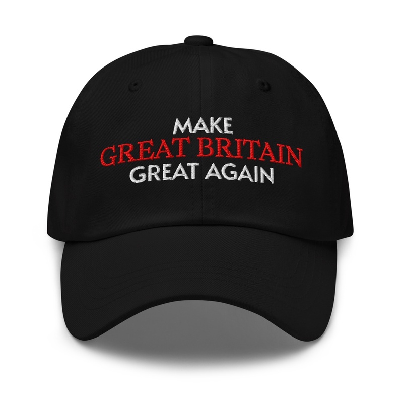 Make GREAT BRITAIN Great Again