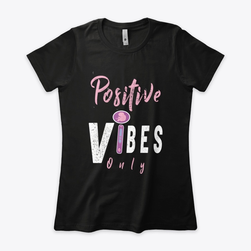 Positive Vibes Only T-Shirt