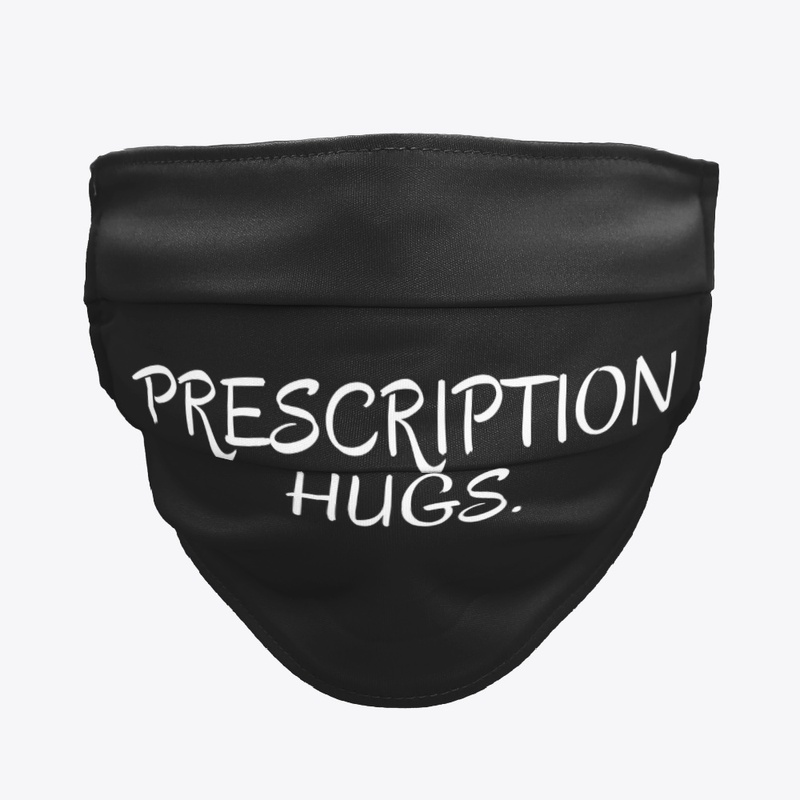 Prescription Hugs