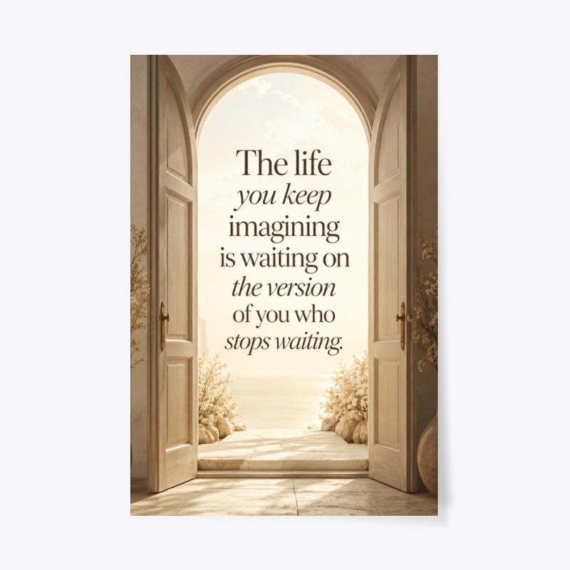Stop Waiting Wall Art