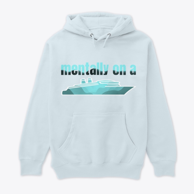 Mentally on a Cruise