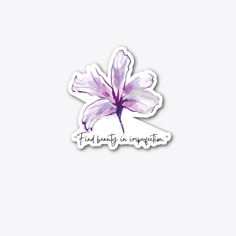 Find beauty in imperfection