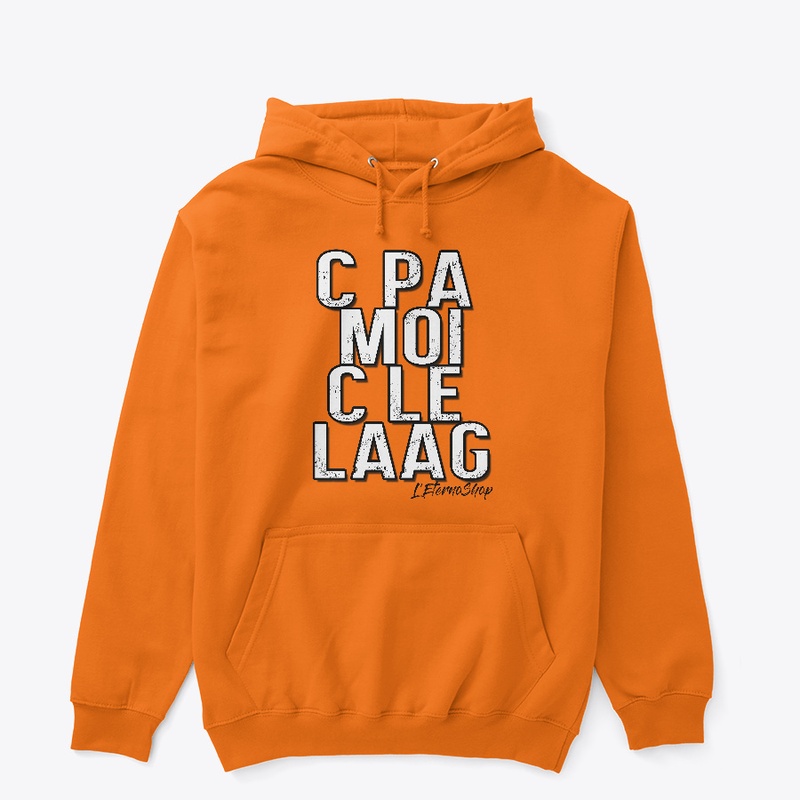 C pa moi c le laag !