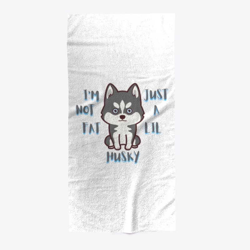 i'm not fat i'm just a lil huskly