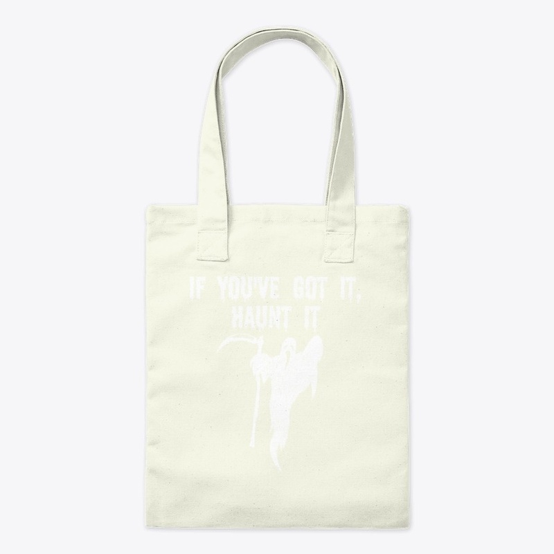 If You've Got It, Flaunt It Ghost Gift